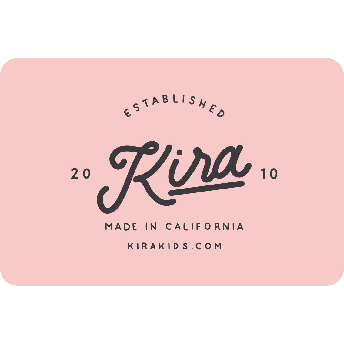 Gift Card by Kira