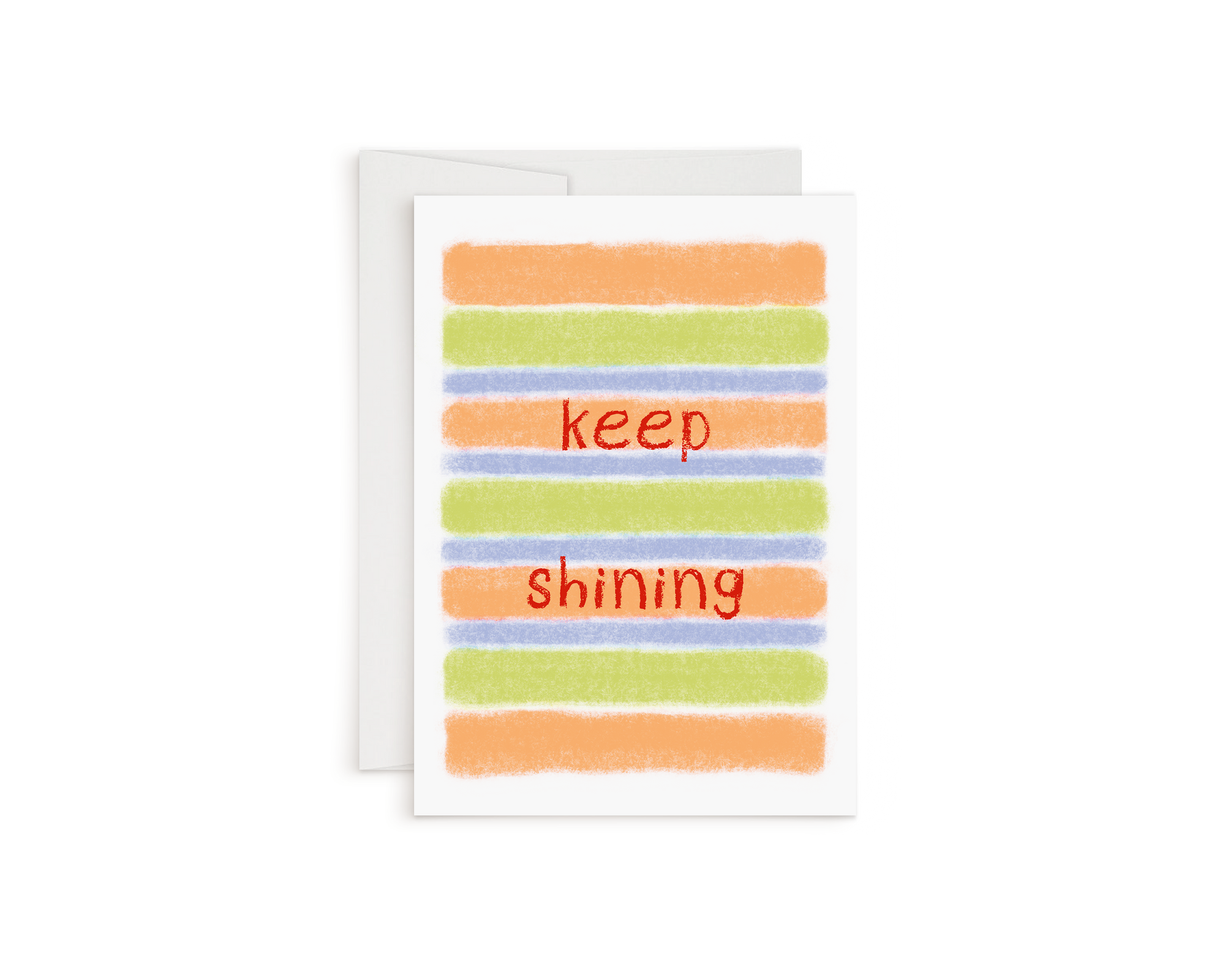 Keep Shining Encouragement Card