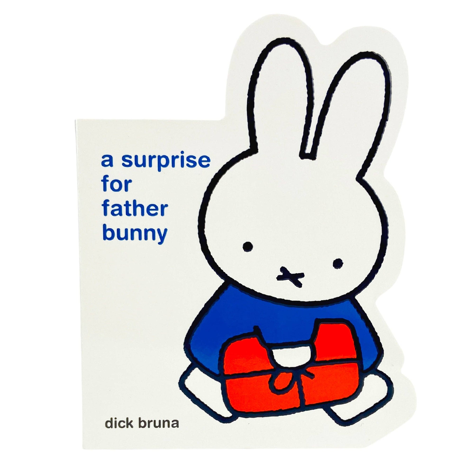 Miffy A Surprise for Father Bunny Book