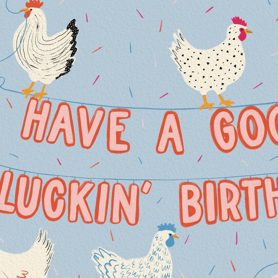 Good Cluckin' Birthday Card