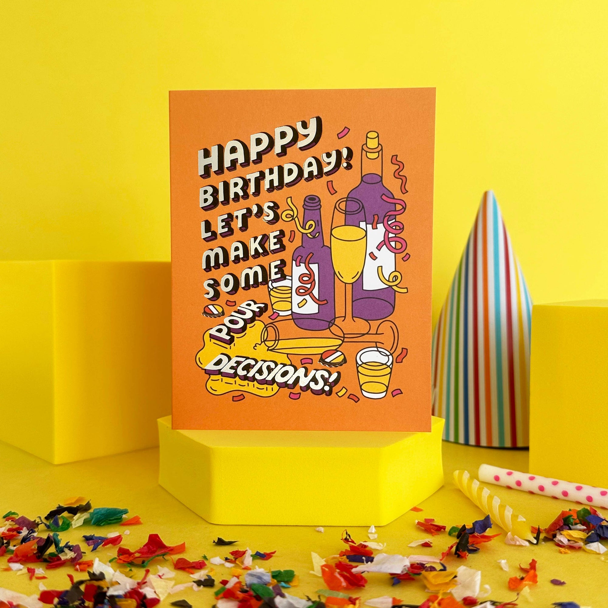 Pour Decisions Birthday Card