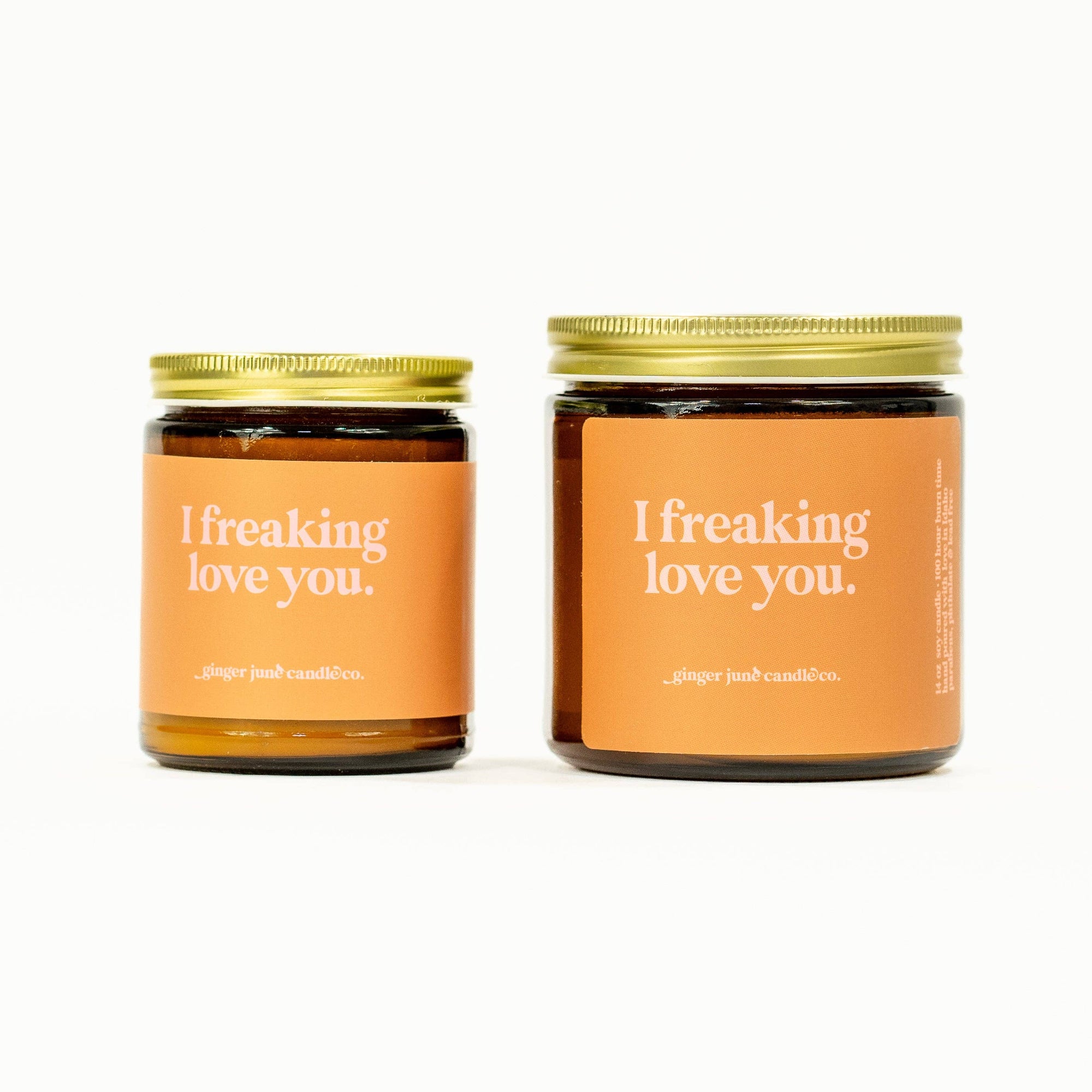 "I Freaking Love You" Candle, 16oz