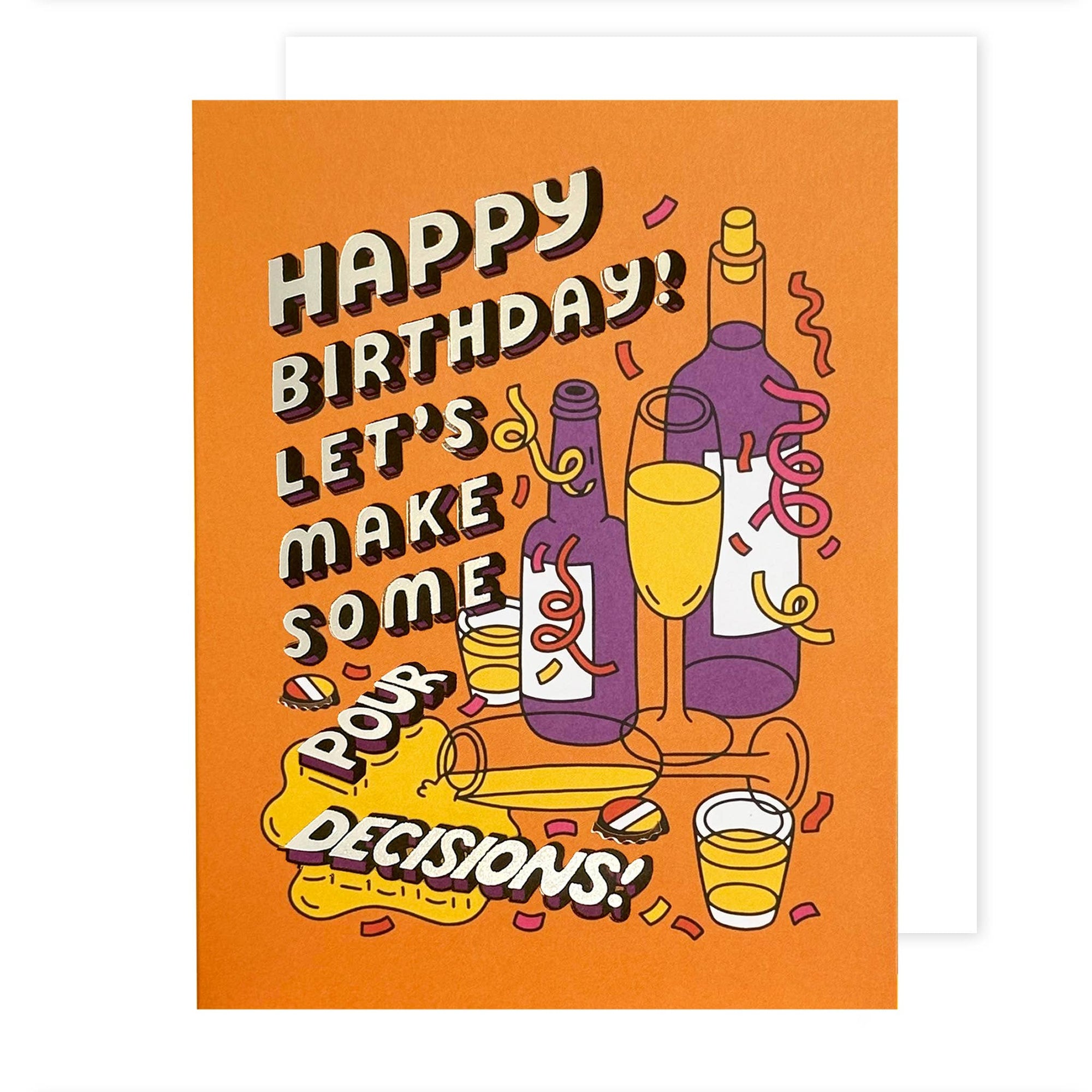 Pour Decisions Birthday Card