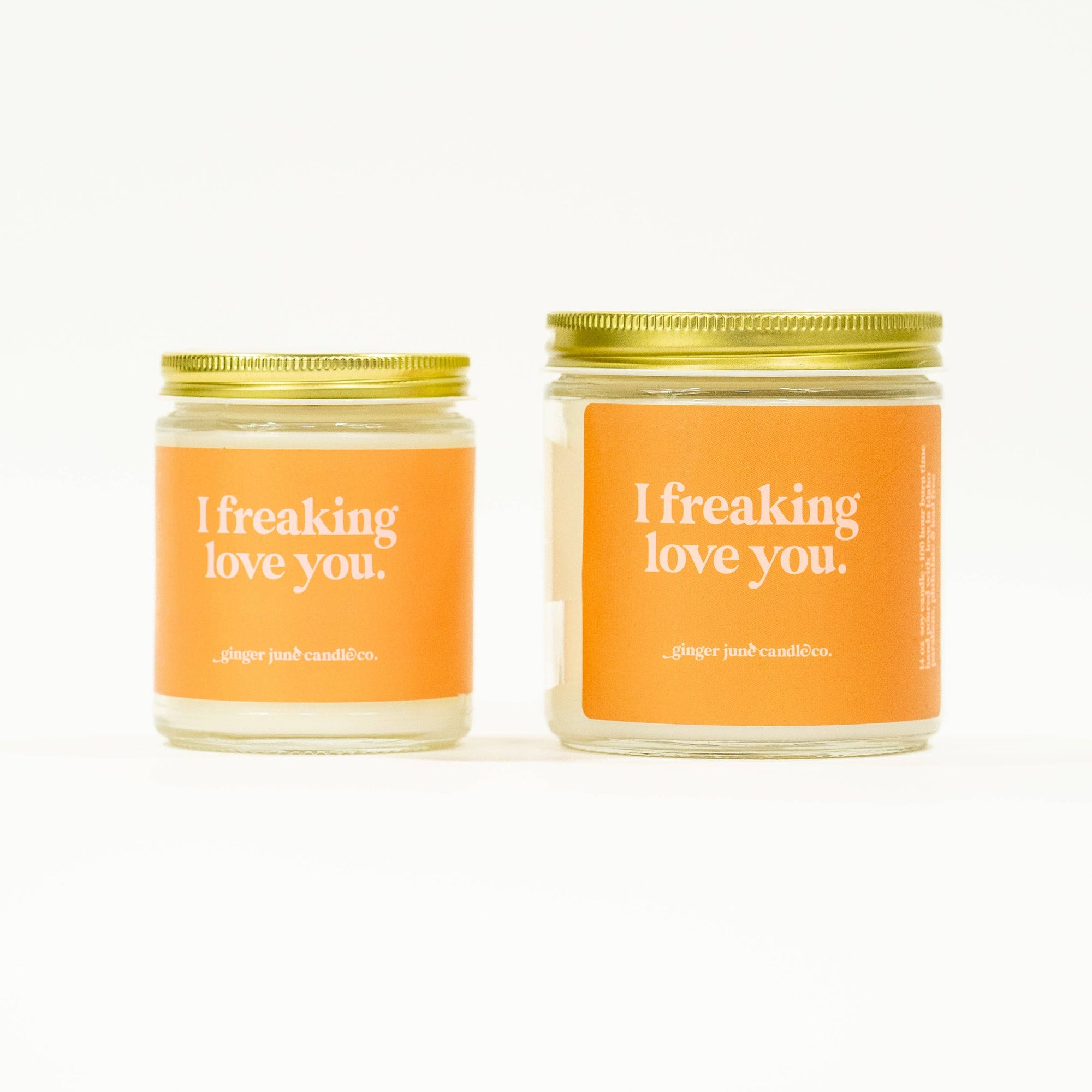 "I Freaking Love You" Candle, 16oz