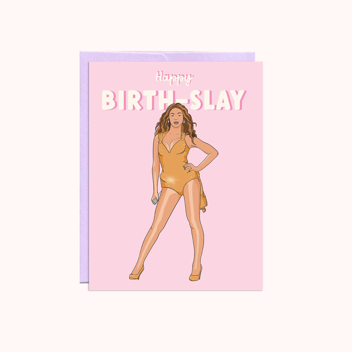 Bey Birth-Slay Card