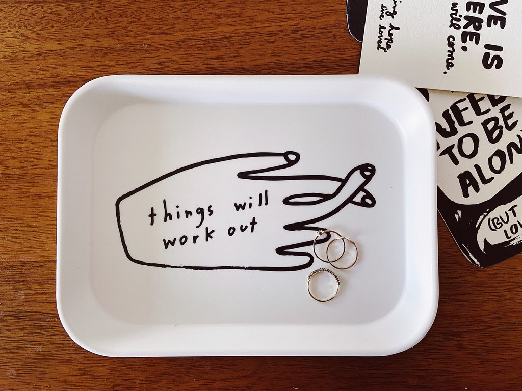 People I've Loved: Things Will Work Out Tray by People I've Loved